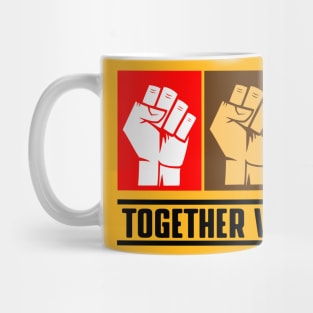 Black Lives Matter - Together We Rise Mug